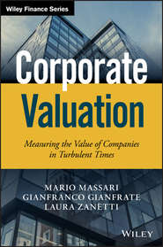 бесплатно читать книгу Corporate Valuation. Measuring the Value of Companies in Turbulent Times автора Mario Massari