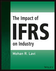 бесплатно читать книгу The Impact of IFRS on Industry автора Mohan Lavi