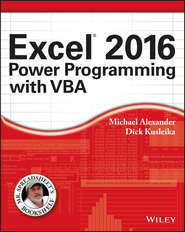 бесплатно читать книгу Excel 2016 Power Programming with VBA автора Michael Alexander