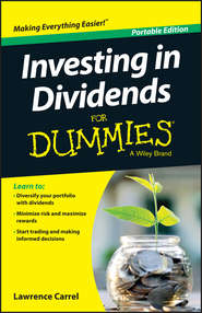 бесплатно читать книгу Investing In Dividends For Dummies автора Lawrence Carrel