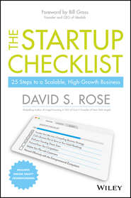 бесплатно читать книгу The Startup Checklist. 25 Steps to a Scalable, High-Growth Business автора David Rose