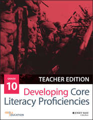бесплатно читать книгу Developing Core Literacy Proficiencies, Grade 10 автора Odell Education