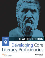 бесплатно читать книгу Developing Core Literacy Proficiencies, Grade 9 автора Odell Education