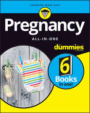 бесплатно читать книгу Pregnancy All-In-One For Dummies автора Consumer Dummies