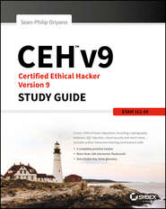бесплатно читать книгу CEH v9. Certified Ethical Hacker Version 9 Study Guide автора Sean-Philip Oriyano