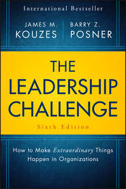 бесплатно читать книгу The Leadership Challenge. How to Make Extraordinary Things Happen in Organizations автора Джеймс Кузес