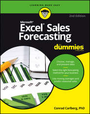 бесплатно читать книгу Excel Sales Forecasting For Dummies автора Conrad Carlberg