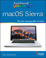 бесплатно читать книгу Teach Yourself VISUALLY macOS Sierra автора McFedries 