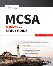 бесплатно читать книгу MCSA Windows 10 Study Guide. Exam 70-698 автора William Panek