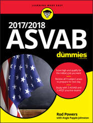 бесплатно читать книгу 2017 / 2018 ASVAB For Dummies автора Rod Powers