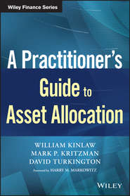 бесплатно читать книгу A Practitioner's Guide to Asset Allocation автора William Kinlaw