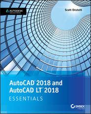 бесплатно читать книгу AutoCAD 2018 and AutoCAD LT 2018 Essentials автора Scott Onstott