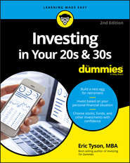 бесплатно читать книгу Investing in Your 20s and 30s For Dummies автора Eric Tyson