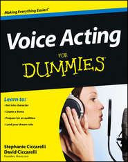 бесплатно читать книгу Voice Acting For Dummies автора David Ciccarelli