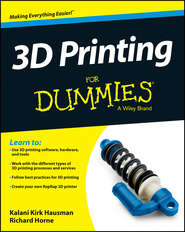 бесплатно читать книгу 3D Printing For Dummies автора Richard Horne