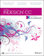 бесплатно читать книгу InDesign CC Digital Classroom автора Christopher Smith