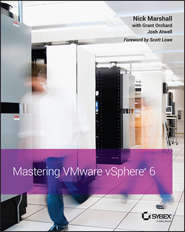 бесплатно читать книгу Mastering VMware vSphere 6 автора Scott Lowe
