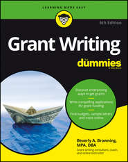 бесплатно читать книгу Grant Writing For Dummies автора Beverly Browning