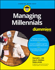 бесплатно читать книгу Managing Millennials For Dummies автора Debra Arbit