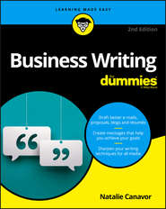 бесплатно читать книгу Business Writing For Dummies автора Natalie Canavor