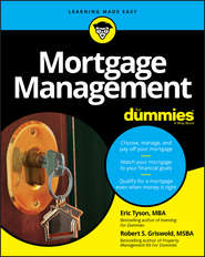 бесплатно читать книгу Mortgage Management For Dummies автора Eric Tyson