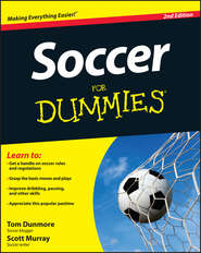 бесплатно читать книгу Soccer For Dummies автора Scott Murray