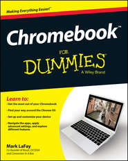 бесплатно читать книгу Chromebook For Dummies автора Mark LaFay