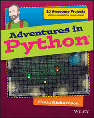 бесплатно читать книгу Adventures in Python автора Craig Richardson