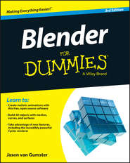 бесплатно читать книгу Blender For Dummies автора Jason Gumster