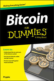 бесплатно читать книгу Bitcoin For Dummies автора Prypto 