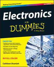 бесплатно читать книгу Electronics For Dummies автора Cathleen Shamieh