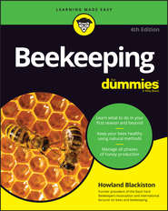 бесплатно читать книгу Beekeeping For Dummies автора Howland Blackiston