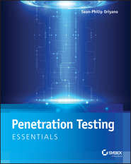 бесплатно читать книгу Penetration Testing Essentials автора Sean-Philip Oriyano