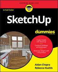 бесплатно читать книгу SketchUp For Dummies автора Aidan Chopra