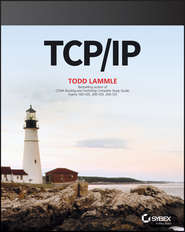 бесплатно читать книгу TCP / IP автора Todd Lammle