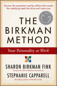 бесплатно читать книгу The Birkman Method. Your Personality at Work автора Stephanie Capparell