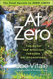 бесплатно читать книгу At Zero. The Final Secrets to 