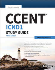 бесплатно читать книгу CCENT ICND1 Study Guide. Exam 100-105 автора Todd Lammle