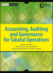 бесплатно читать книгу Accounting, Auditing and Governance for Takaful Operations автора Ibrahim Shaugee