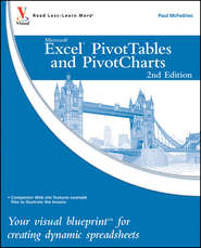 бесплатно читать книгу Excel PivotTables and PivotCharts. Your visual blueprint for creating dynamic spreadsheets автора McFedries 