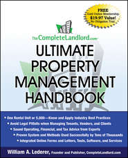 бесплатно читать книгу The CompleteLandlord.com Ultimate Property Management Handbook автора William Lederer