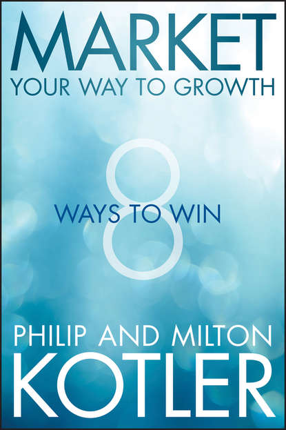 Market Your Way to Growth. 8 Ways to Win