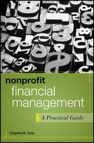 бесплатно читать книгу Nonprofit Financial Management. A Practical Guide автора Charles Coe