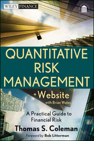 бесплатно читать книгу Quantitative Risk Management. A Practical Guide to Financial Risk автора Bob Litterman