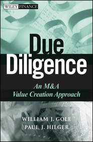 бесплатно читать книгу Due Diligence. An M&A Value Creation Approach автора William Gole