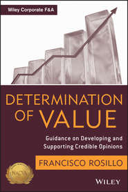 бесплатно читать книгу Determination of Value. Appraisal Guidance on Developing and Supporting a Credible Opinion автора Frank Rosillo