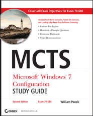 бесплатно читать книгу MCTS Microsoft Windows 7 Configuration Study Guide. Exam 70-680 автора William Panek