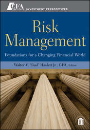 бесплатно читать книгу Risk Management. Foundations For a Changing Financial World автора 