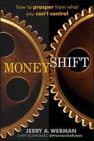 бесплатно читать книгу MoneyShift. How to Prosper from What You Can't Control автора Jerry Webman