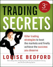 бесплатно читать книгу Trading Secrets. Killer trading strategies to beat the markets and finally achieve the success you deserve автора Louise Bedford